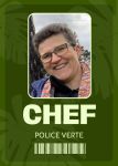 Le badge avec photo du chef de la police verte.